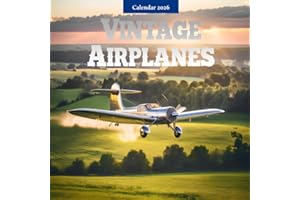 Vintage Airplane 2026 Calendar: Classic Wings and Timeless Flight