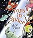 Toys in Space