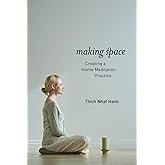 Making Space: Creating a Home Meditation Practice