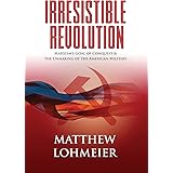 Irresistible Revolution: Marxism's Goal of Conquest & the Unmaking of the American Military