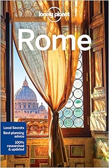 Lonely Planet Rome (Travel Guide), by Lonely Planet Lonely Planet Rome (Travel Guide), by Lonely Planet