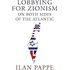 Lobbying for Zionism on Both Sides of the Atlantic