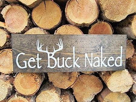 Amazon Com Rfy9u7 Get Buck Naked Sign Bathroom Decor Rustic