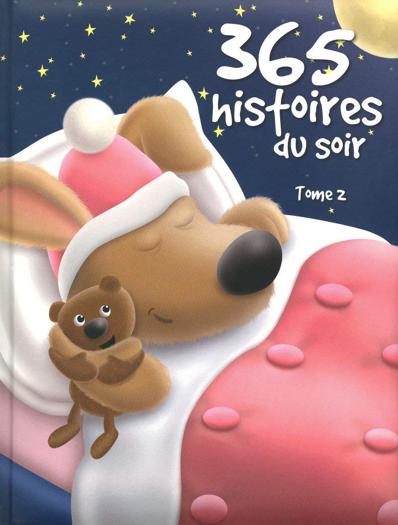 Amazon Fr 365 Histoires Du Soir Tome 2 Trannoy Guillaume Livres