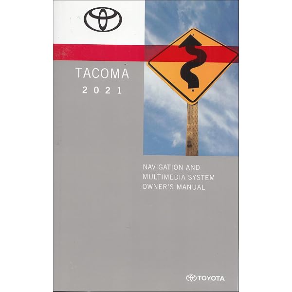 2021 Toyota Tacoma Owners Manual: Toyota Motors: Amazon.com: Books