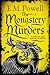 The Monastery Murders (A Stanton and Barling Mystery Book 2) by E.M. Powell