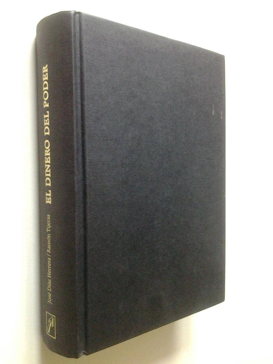 Portada de El dinero del poder, la trama economica España socialista