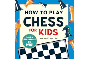 How to Play Chess for Kids: Simple Strategies to Win