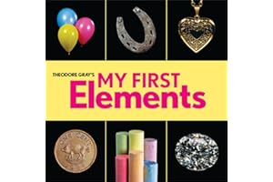 Theodore Gray's My First Elements (Baby Elements)
