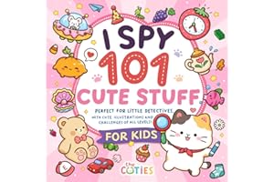 I Spy 101 Cute Stuff: A Fun and Colorful Activity Book Packed with Exciting Seek-and-Find Games for Kids!