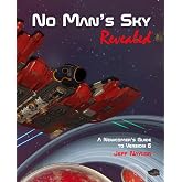 No Man's Sky Revealed: A Newcomer's Guide to Version 6
