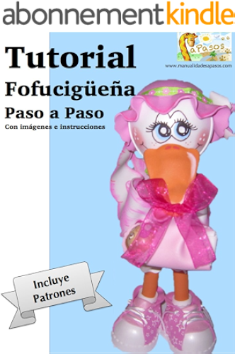 Download Tutorial Fofuchas paso a paso de una Fofucigüeña (Spanish Edition) PDF