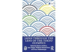 Japan Through the Lens of the Tokyo Olympics Open Access (Routledge Focus on Asia)