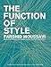 The Function of Style by 