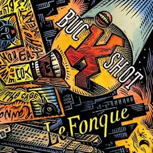 Buckshot LeFonque - Buckshot LeFonque Buckshot Lefonque ...
