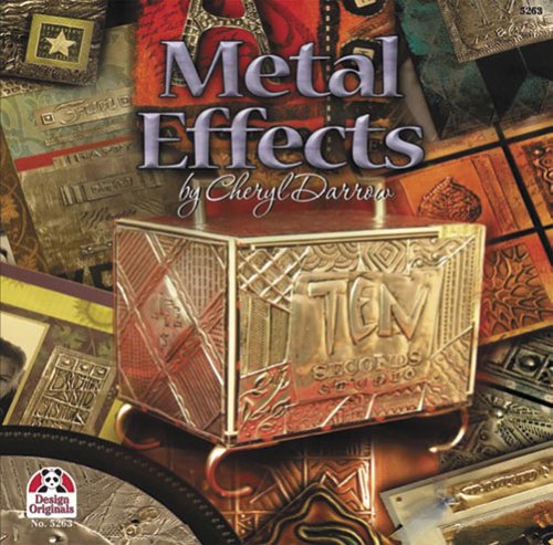 Metal Effects by Cheryl Darrow