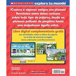 Scholastic Explora tu Mundo: Pájaros: (Spanish language edition of Scholastic Discover More: Birds) (Spanish Edition)