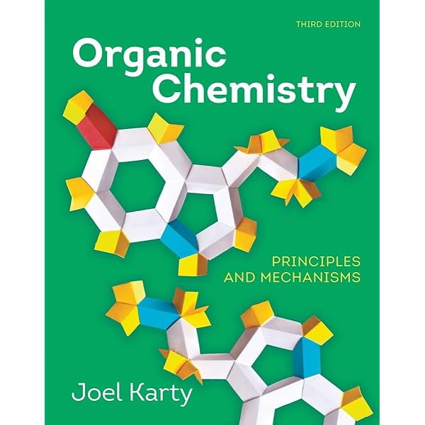 Amazon.com: Organic Chemistry: Principles and Mechanisms