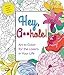 Hey, A**hole: Art to Color for the Losers in Your Life by 