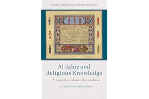 Al-Jāḥiẓ and Religious Knowledge: A Forgotten Islamic Rationalism
