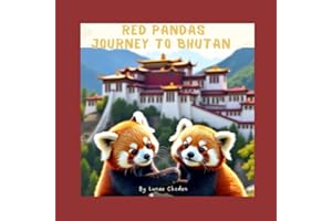 Red Pandas Journey to Bhutan