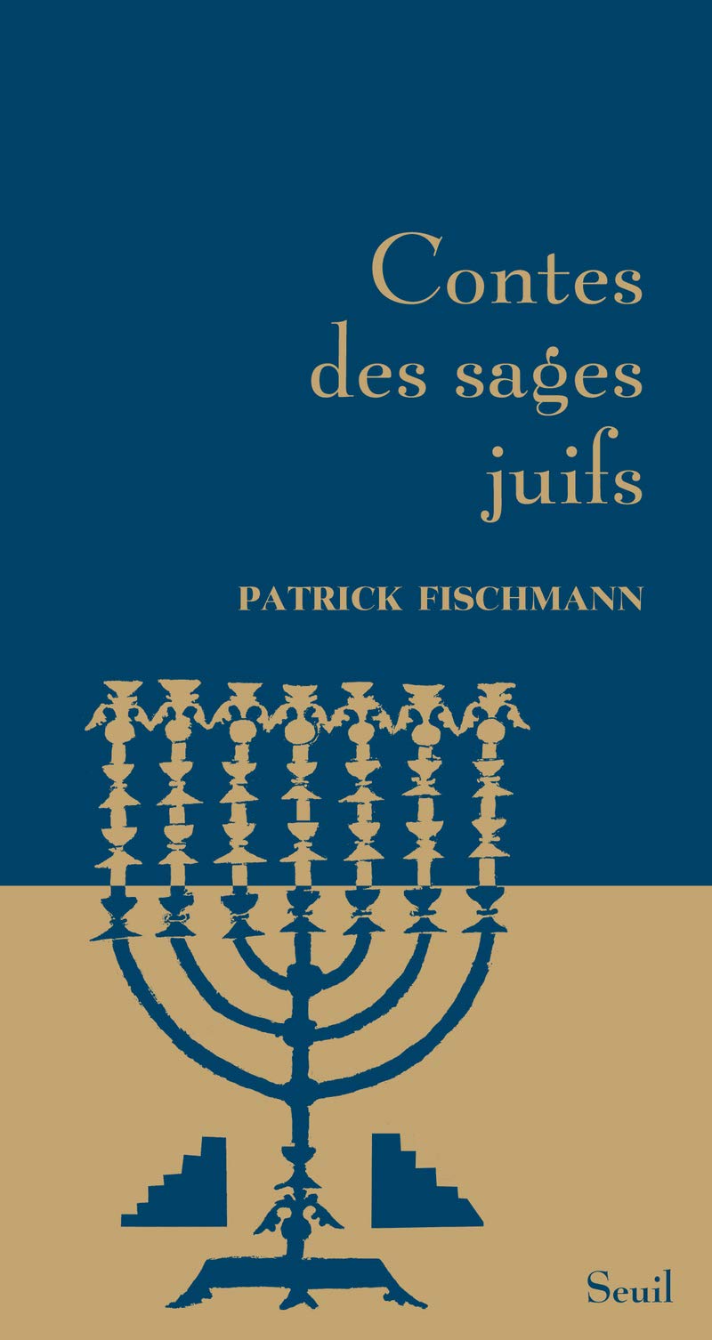 Amazon Fr Contes Des Sages Juifs Fischmann Patrick Livres