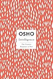 Intelligence: The Creative Response to Now (Osho Insights for a New Way of Living) by 