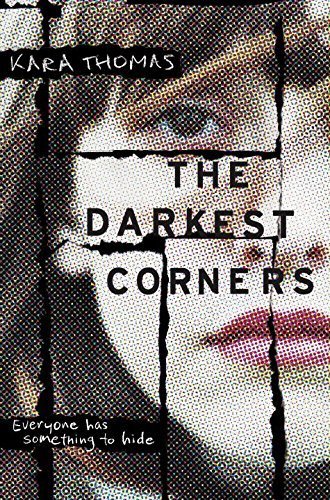 The Darkest Corners by Kara Thomas (2016-04-19)
