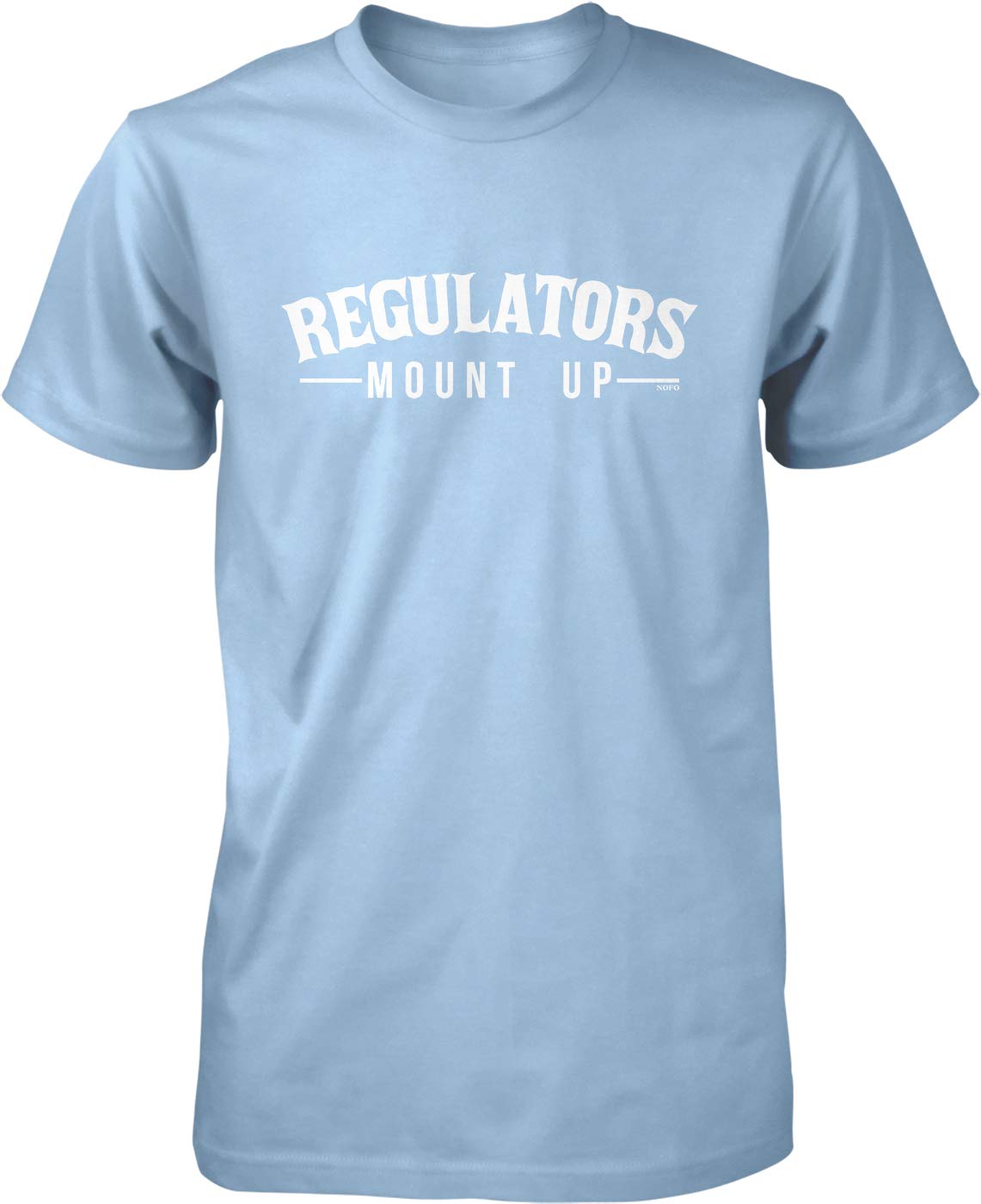 Regulators Mount Up T Shirt 7129 Seknovelty