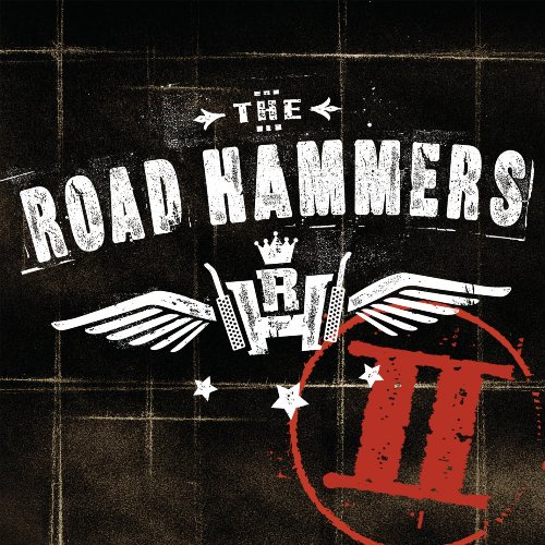 The Road Hammers - I Don