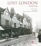 Front cover for the book Lost London, 1870-1945 by Philip Davies
