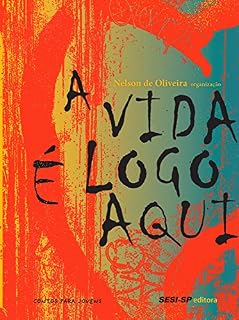 Livro A vida é logo aqui