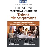 Best Practices in Talent Management: How the World's Leading