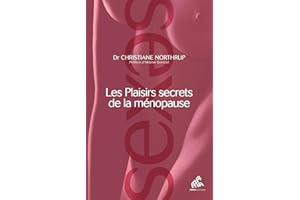 Les Plaisirs secrets de la ménopause (French Edition)