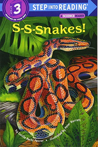 S-s-snakes! (step-into-reading, step 3)