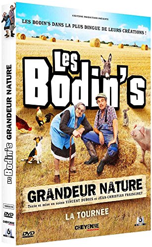 Les Bodin's : Grandeur Nature