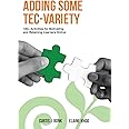 Adding Some TEC-VARIETY: 100+ Activities for Motivating and Retaining Learners Online