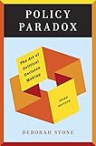 Policy Paradox: The Art of Political Decision Making (Third Edition)