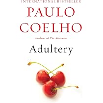 Adultery: A Novel: Coelho, Paulo, Costa, Margaret Jull, Perry, Zoe ...