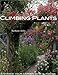 Climbing Plants: Enhance Your Garden with Climbers by Barbara Abbs