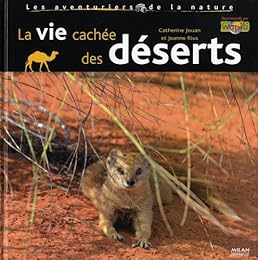 La  vie cachée des déserts