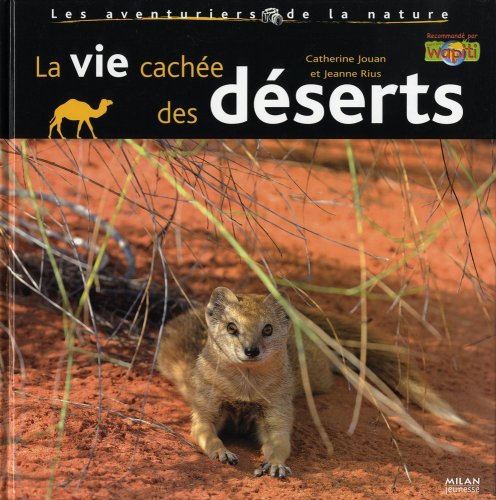 La  vie cachée des déserts