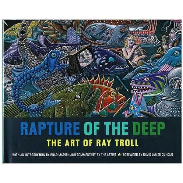 Spawn Till You Die: The Fin Art of Ray Troll: Troll, Mr. Ray