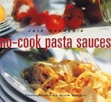 Joie Warner's No-Cook Pasta Sauces by Joie Warner, Drew Warner