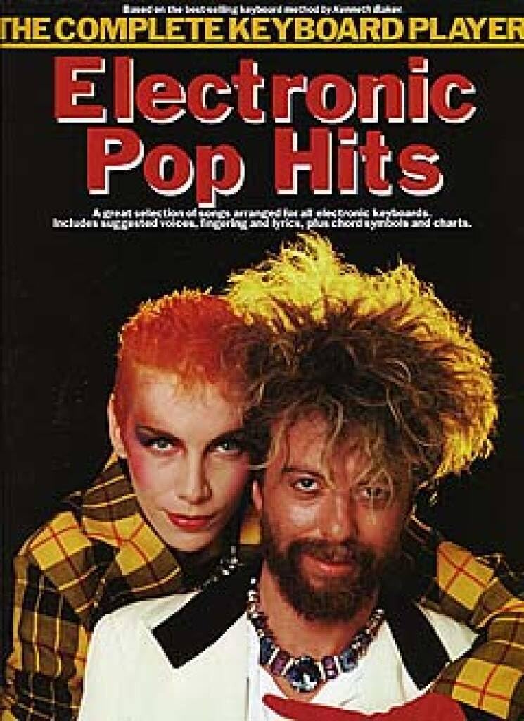 Electronic Pop Hits (Complete Keyboard Player)
