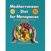 Mediterranean Diet for Menopause: 21-Day Mediterranean Plan for Weight Loss, Energy & Hormonal Balance