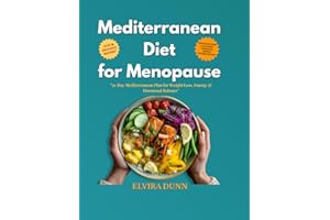 Mediterranean Diet for Menopause: 21-Day Mediterranean Plan for Weight Loss, Energy & Hormonal Balance