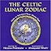 The Celtic Lunar Zodiac: How to Interpret Your Moon Sign by Helena Paterson