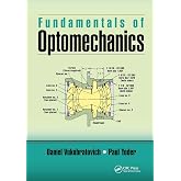 Fundamentals of Optomechanics (Optical Sciences and Applications of Light)