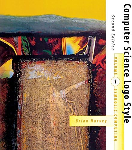 Computer Science Logo Style 2/e, Vol. 1: Symbolic Computing